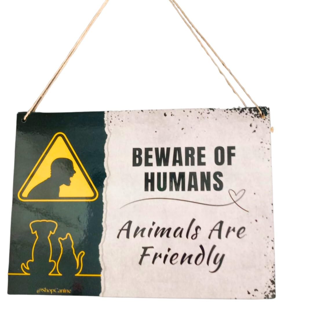 Wooden Board Door Signs I Wall Decor for Dog Cat Lovers I Wall Plates - Beware of humans